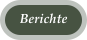 Berichte