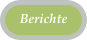 Berichte
